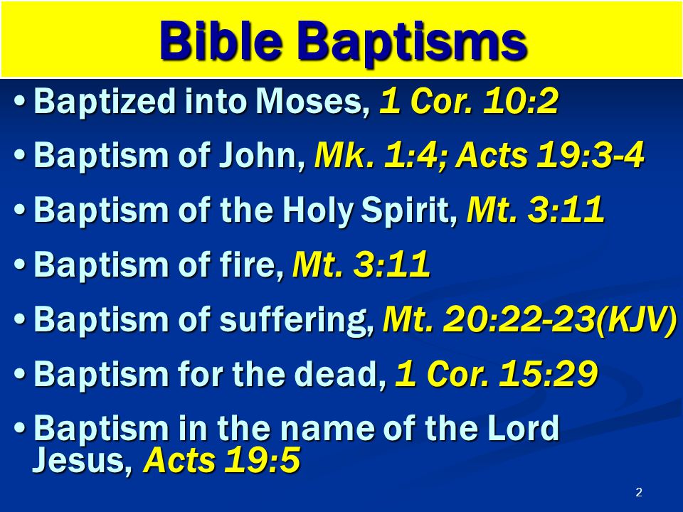 2 Bible Baptisms Baptized into Moses, 1 Cor. 10:2Baptized into Moses, 1 Cor.