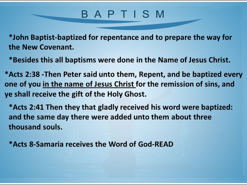 *John Baptist-baptized for repentance and to prepare the way for the New Covenant.