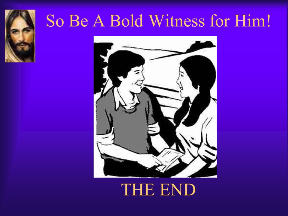 The Holy Ghost made them into witnesses with signs following.