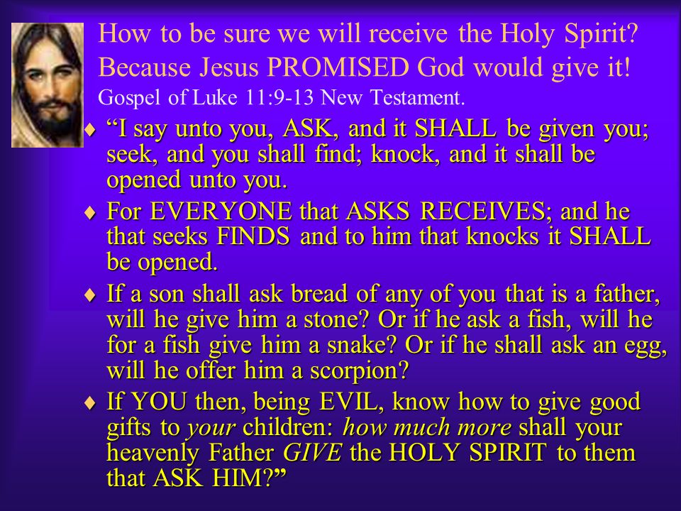 Acts 19:2-6) How to receive the Holy Spirit.