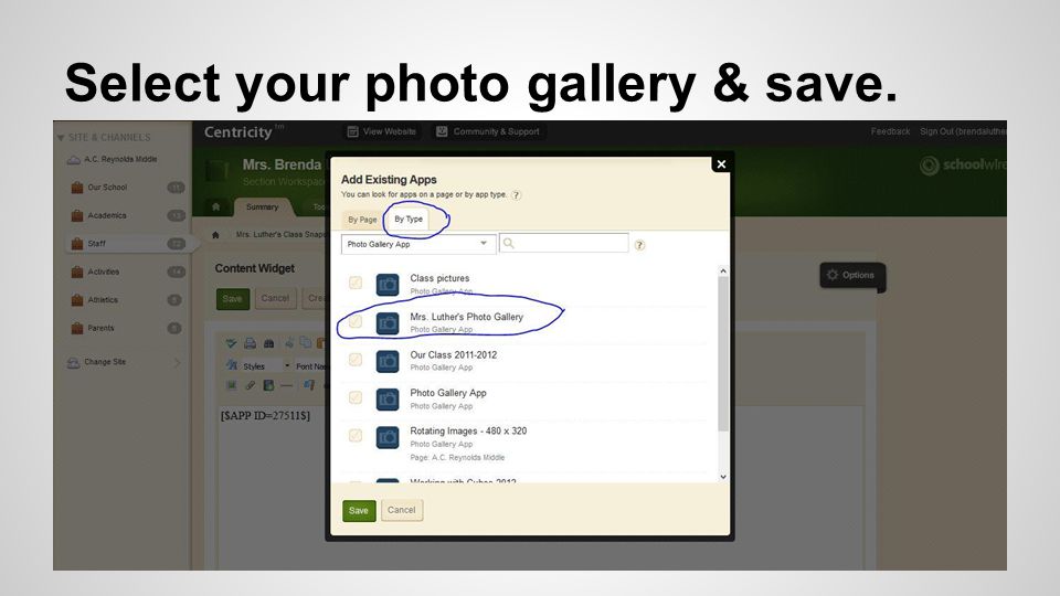 Select your photo gallery & save.