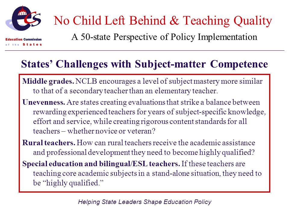 Helping State Leaders Shape Education Policy Middle grades.