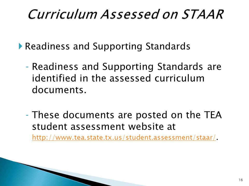  Readiness and Supporting Standards ‐Readiness and Supporting Standards are identified in the assessed curriculum documents.