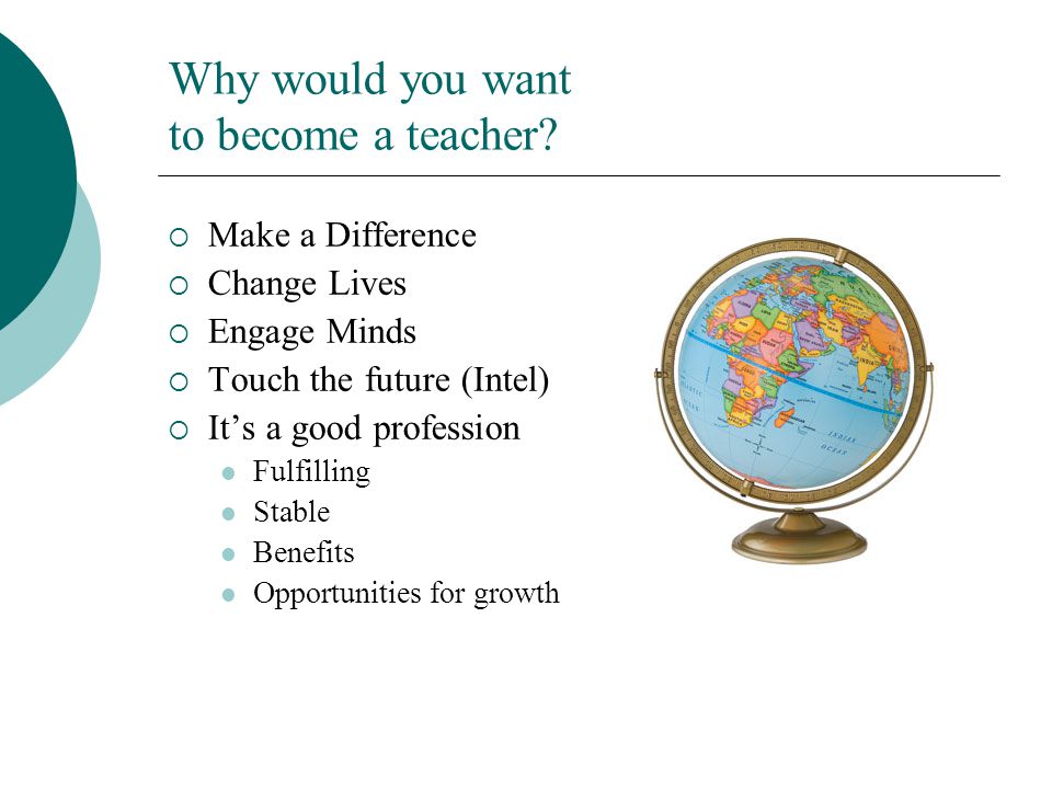 why you want to become a teacher