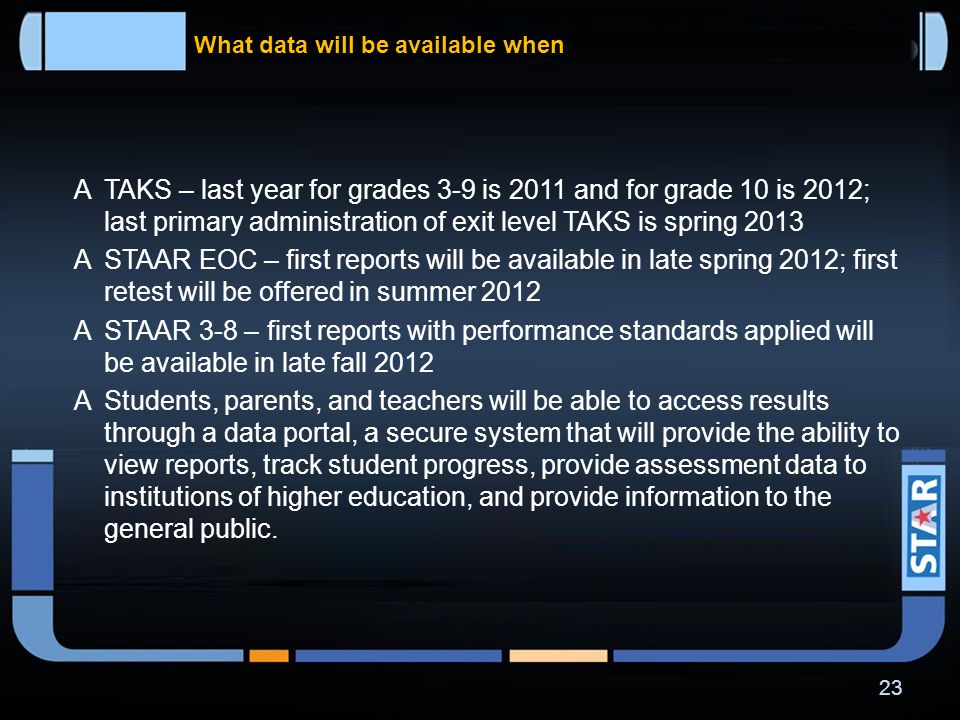 Implementation Challenges  Because of the number of high stakes EOC assessments that will be administered at the same time and the provision in statute to allow students to retest an EOC assessment for any reason, there will be much greater security challenges associated with the STAAR program.