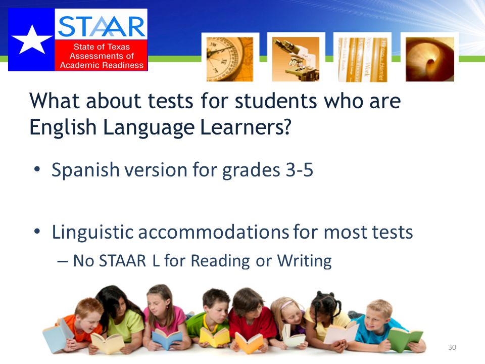 What about tests for students who are English Language Learners.