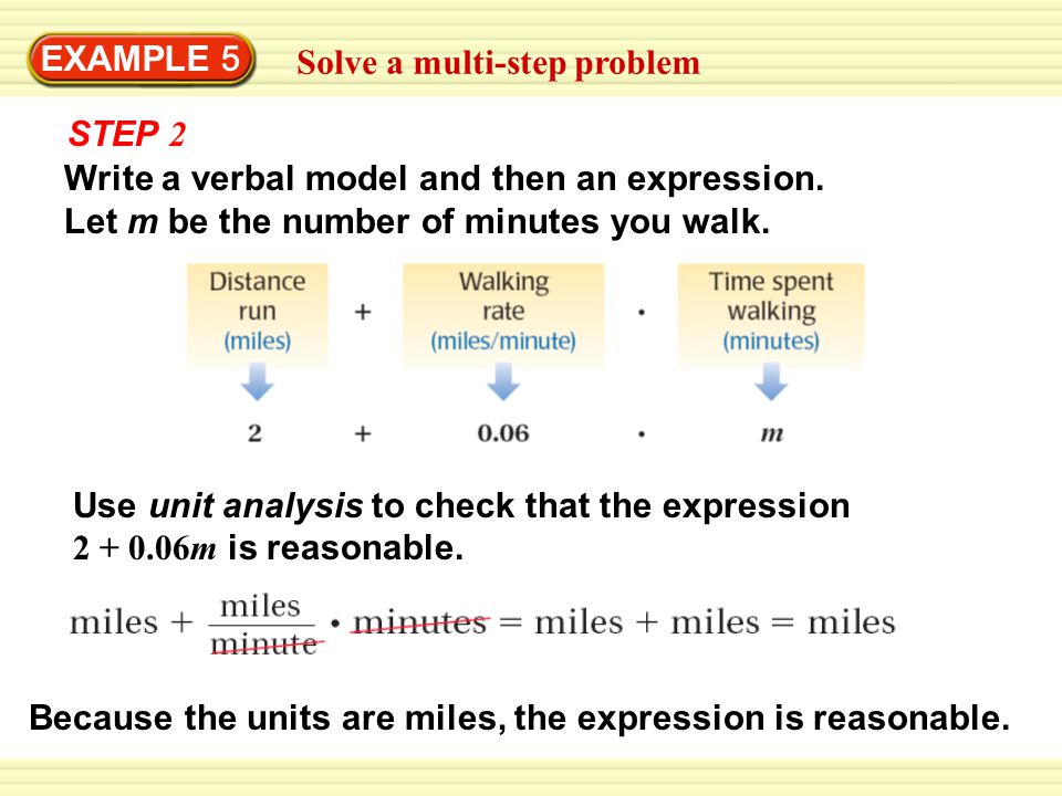EXAMPLE 5 Solve a multi-step problem Use unit analysis to check that the expression m is reasonable.