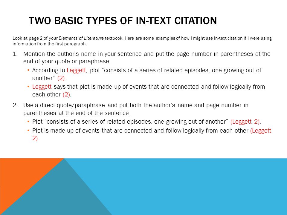 TWO BASIC TYPES OF IN-TEXT CITATION Look at page 2 of your Elements of Literature textbook.