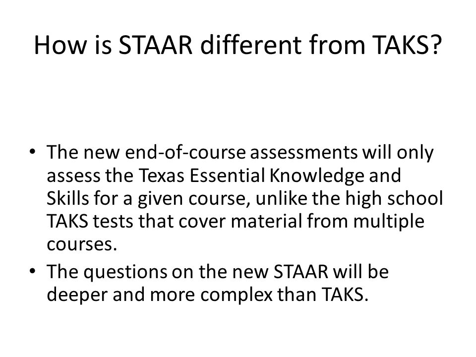 How is STAAR different from TAKS.