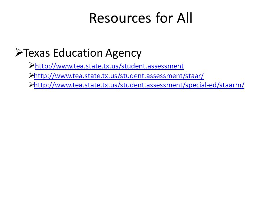 Resources for All  Texas Education Agency         
