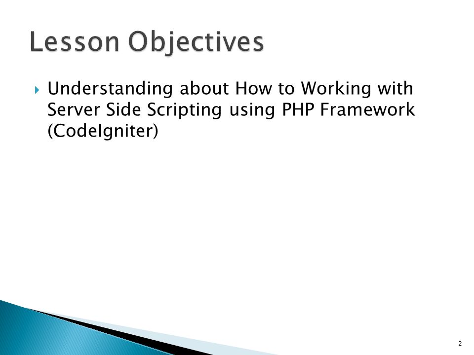 Understanding about How to Working with Server Side Scripting using PHP Framework (CodeIgniter) 2