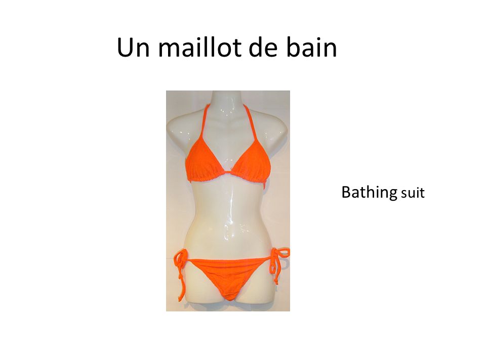 Un maillot de bain Bathing suit