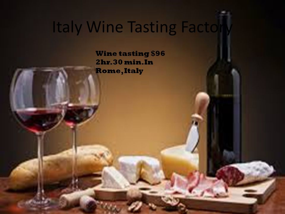 Italy Wine Tasting Factory Wine tasting $96 2hr.30 min.In Rome, Italy