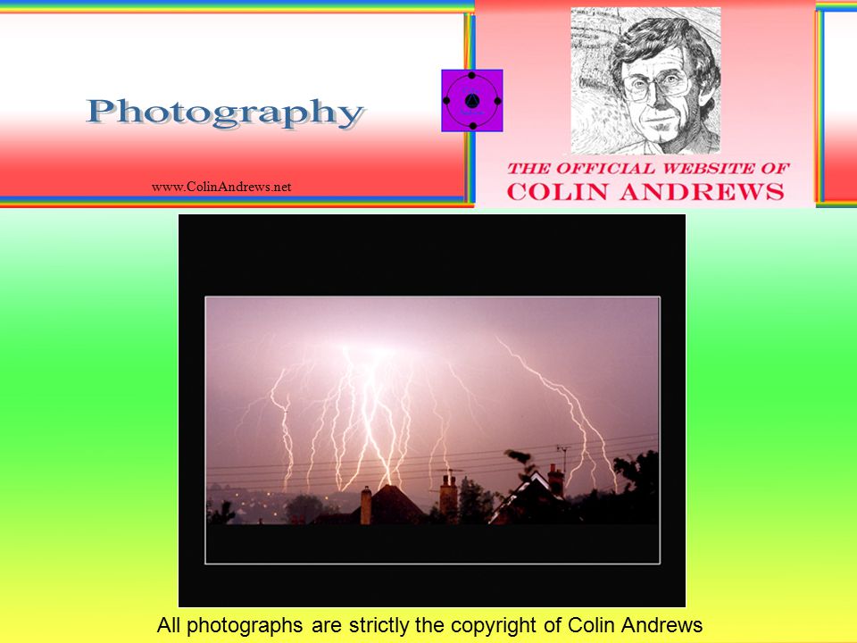 All photographs are strictly the copyright of Colin Andrews
