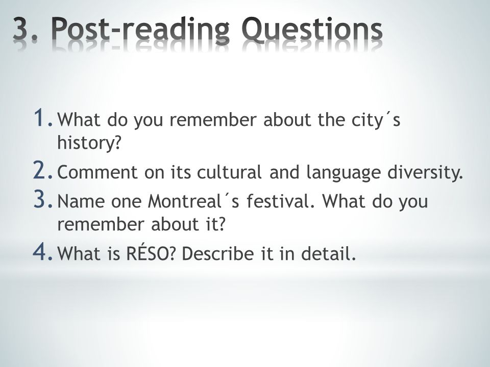 1. What do you remember about the city´s history.