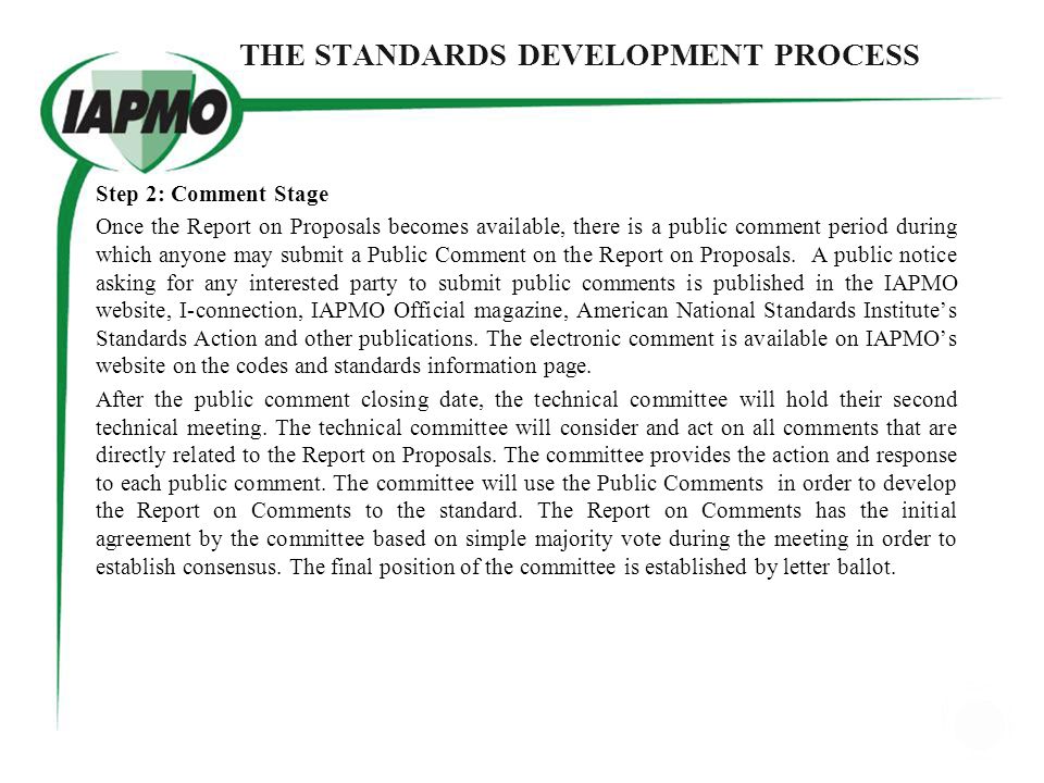 THE STANDARDS DEVELOPMENT PROCESS STEP 2 COMMENT STAGE COMMENT CLOSING DATE SECOND TECHNICAL COMMITTEE MEETING BALLOT COMMENTS REPORT ON COMMENTS POSTED