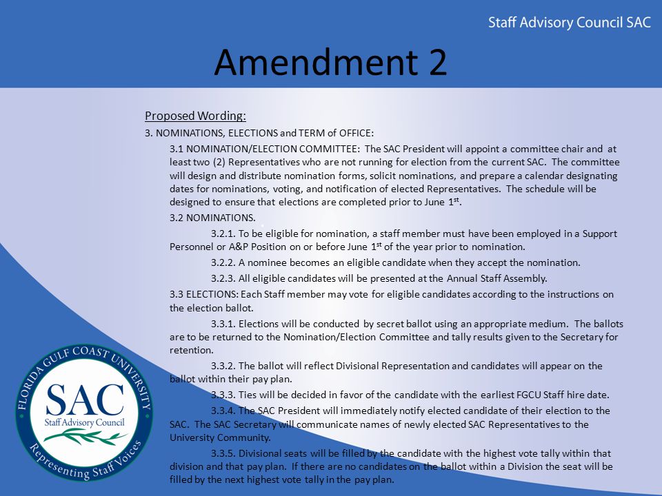 Amendment 2 Proposed Wording: 3.
