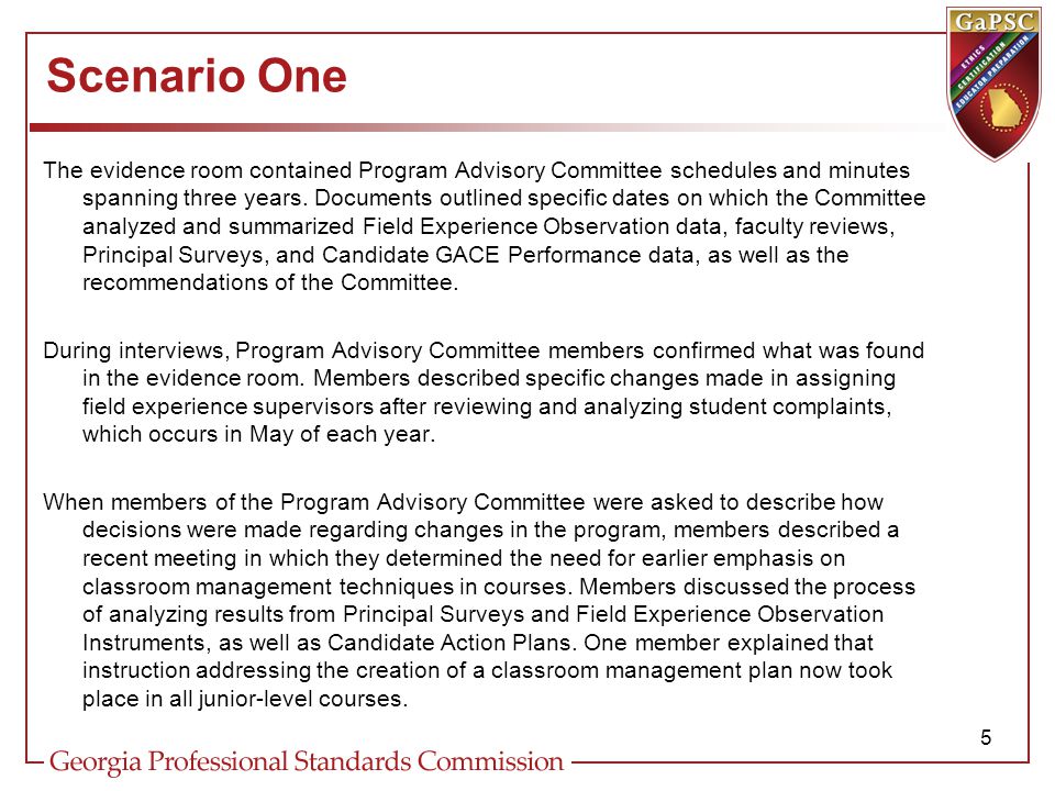 Scenario One The evidence room contained Program Advisory Committee schedules and minutes spanning three years.