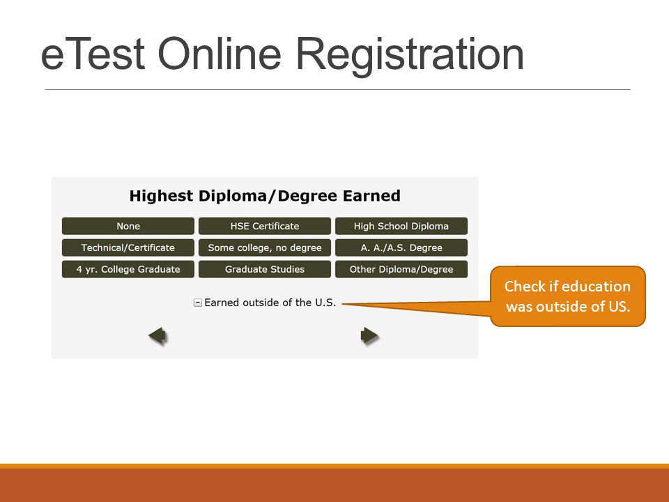 eTest Online Registration Check if education was outside of US.