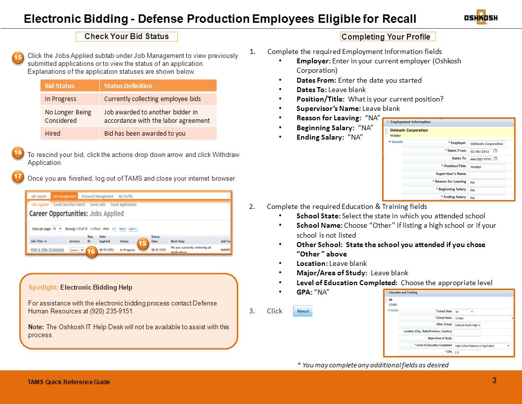 Spotlight: Electronic Bidding Help For assistance with the electronic bidding process contact Defense Human Resources at (920)