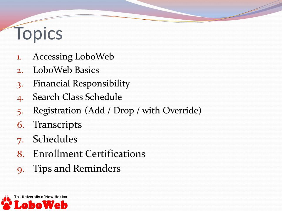 1. Accessing LoboWeb 2. LoboWeb Basics 3. Financial Responsibility 4.