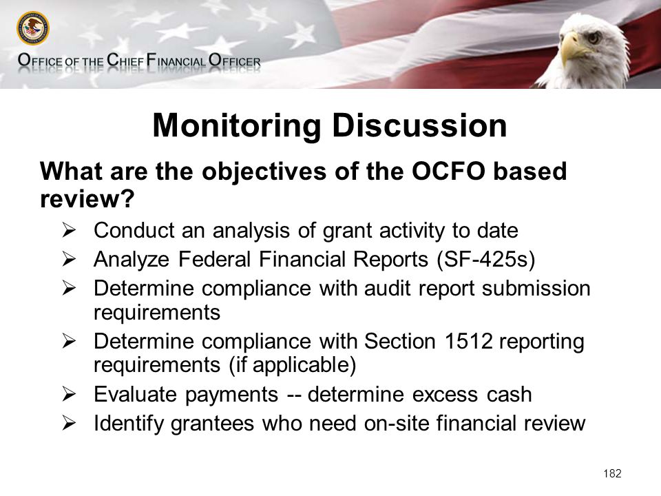 Monitoring Discussion What are the objectives of the OCFO based review.