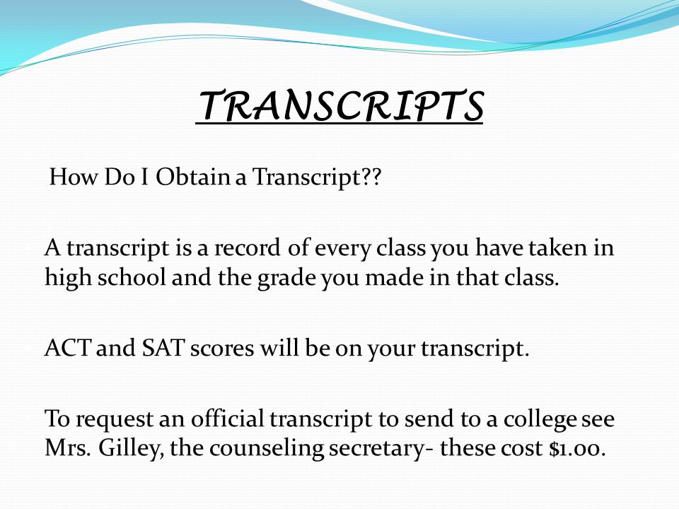 TRANSCRIPTS How Do I Obtain a Transcript .