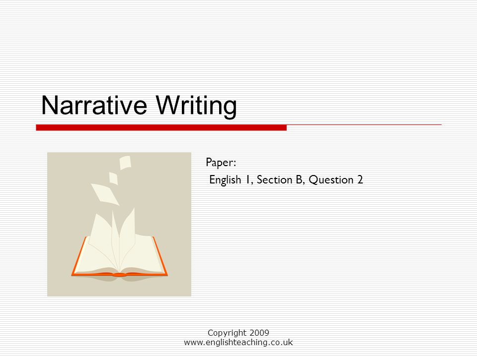 Copyright Narrative Writing Paper: English 1, Section B, Question 2