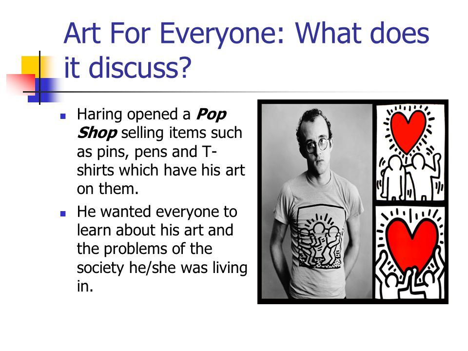 Art For Everyone: What does it discuss.