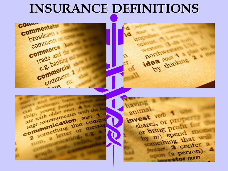 INSURANCE DEFINITIONS