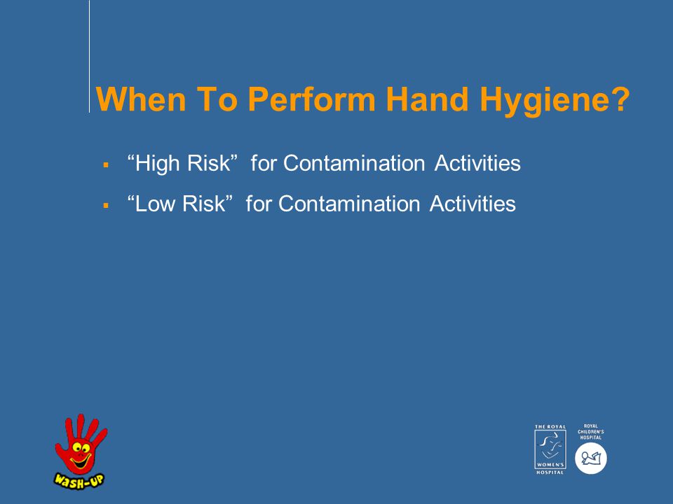 When To Perform Hand Hygiene.
