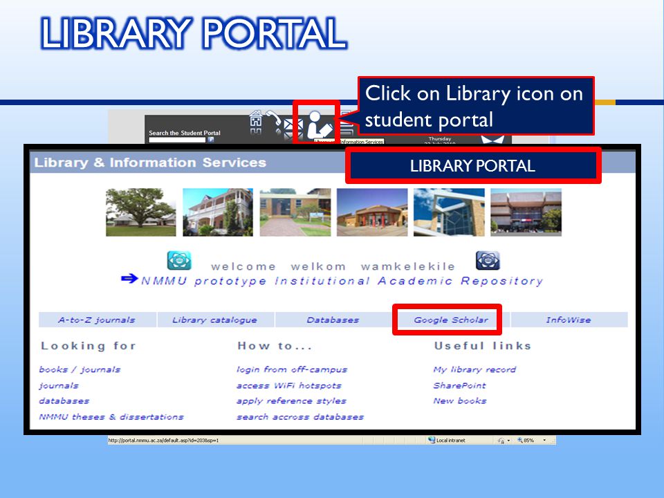 LIBRARY PORTAL Click on Library icon on student portal