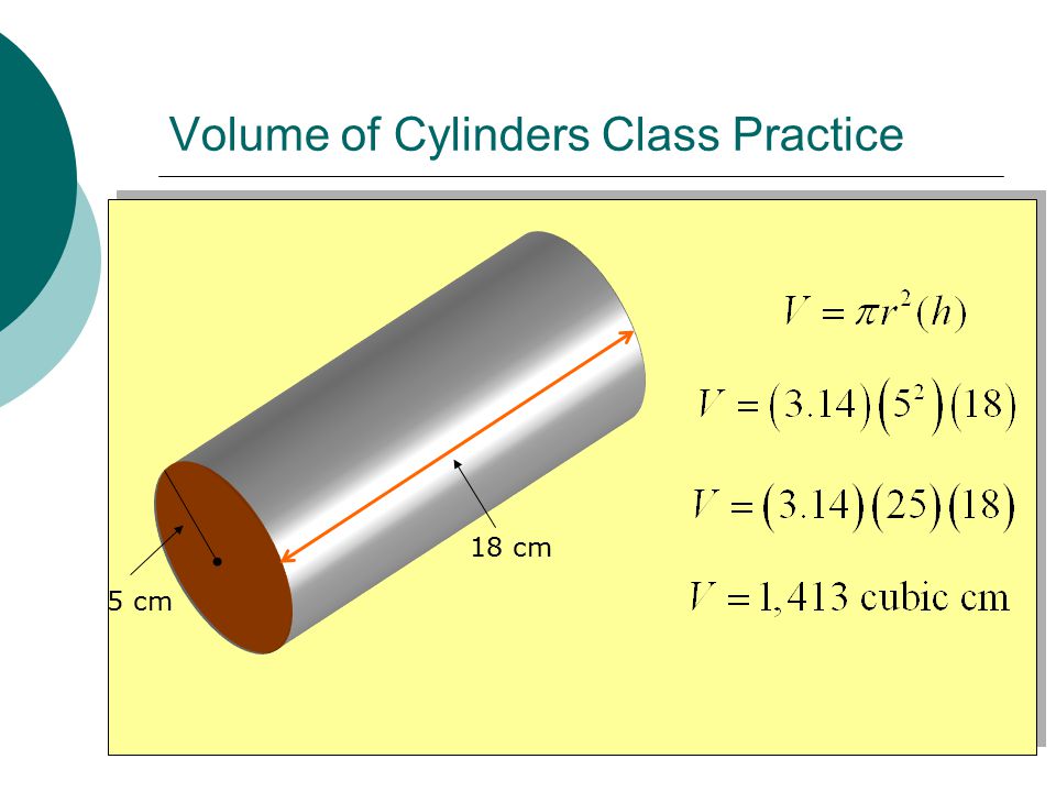 Volume of Cylinders Class Practice 5 cm 18 cm