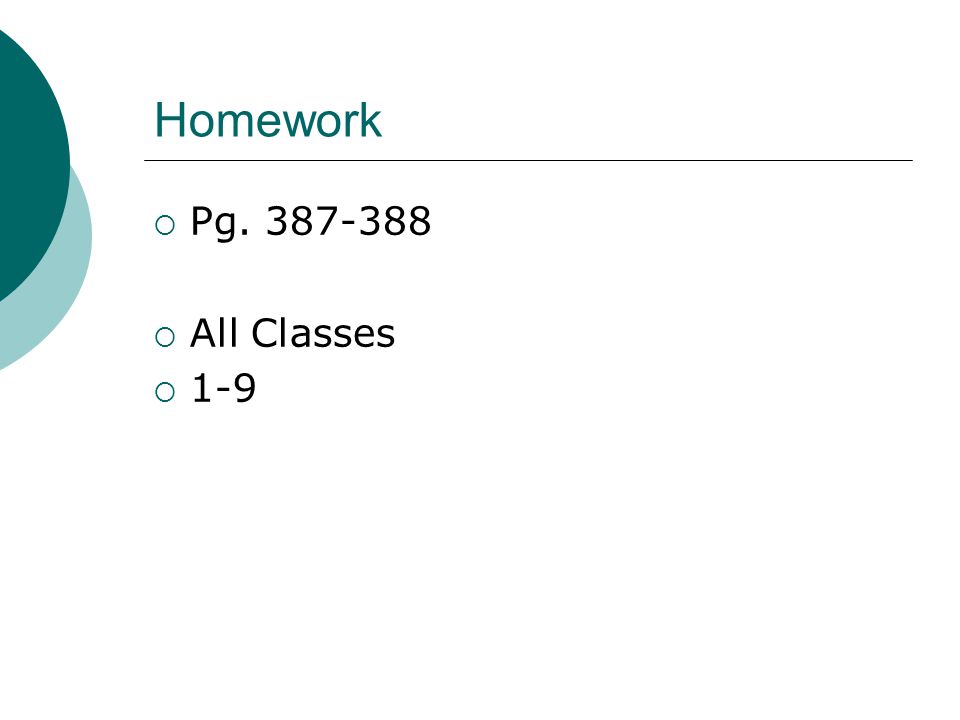Homework  Pg  All Classes  1-9