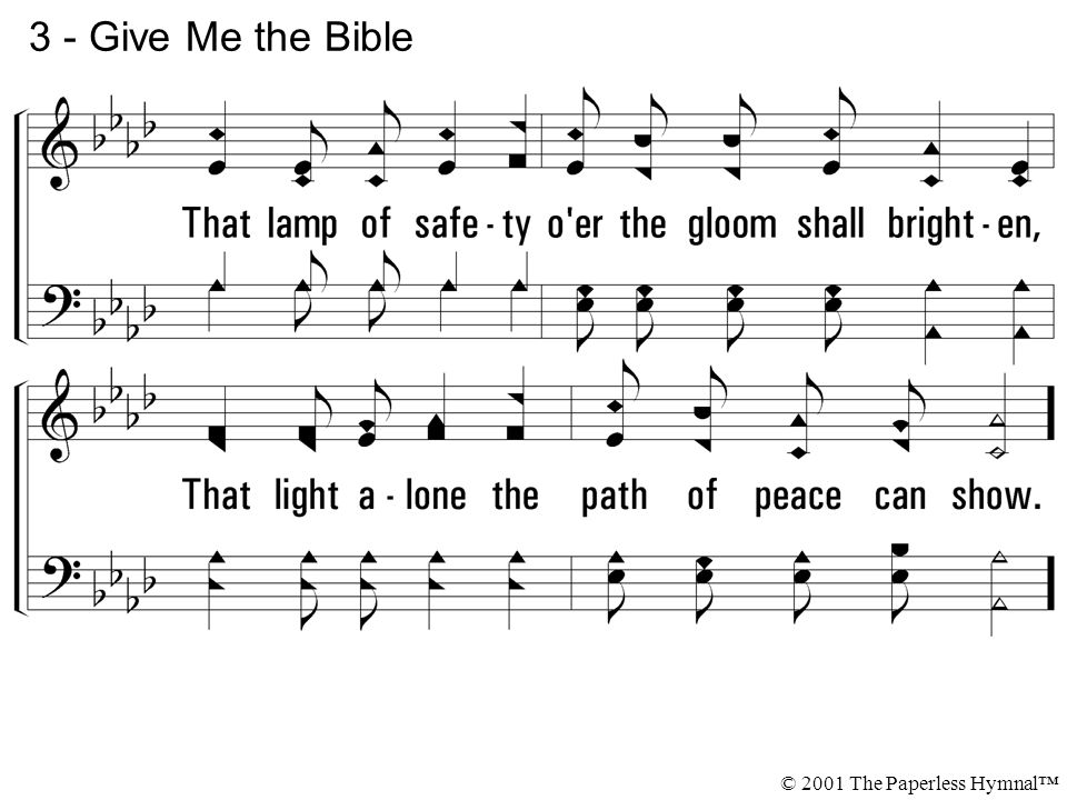 3 - Give Me the Bible © 2001 The Paperless Hymnal™