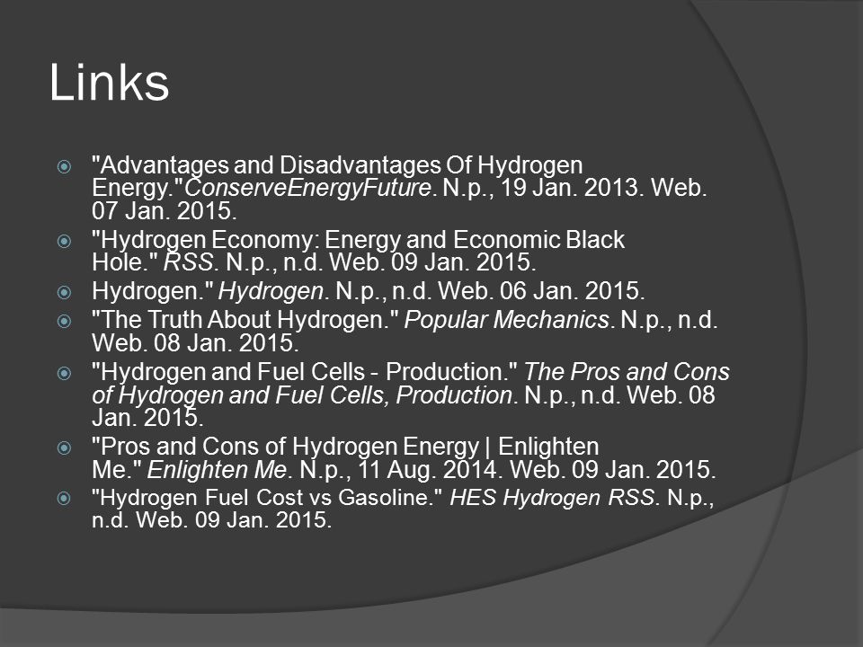 Links  Advantages and Disadvantages Of Hydrogen Energy. ConserveEnergyFuture.