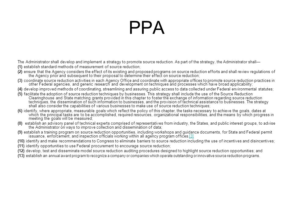PPA The Administrator shall develop and implement a strategy to promote source reduction.