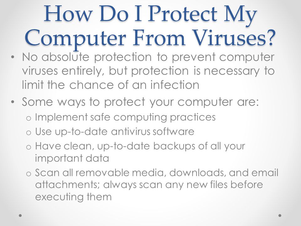 How Do I Protect My Computer From Viruses.