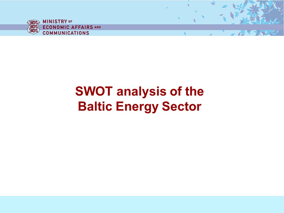 SWOT analysis of the Baltic Energy Sector