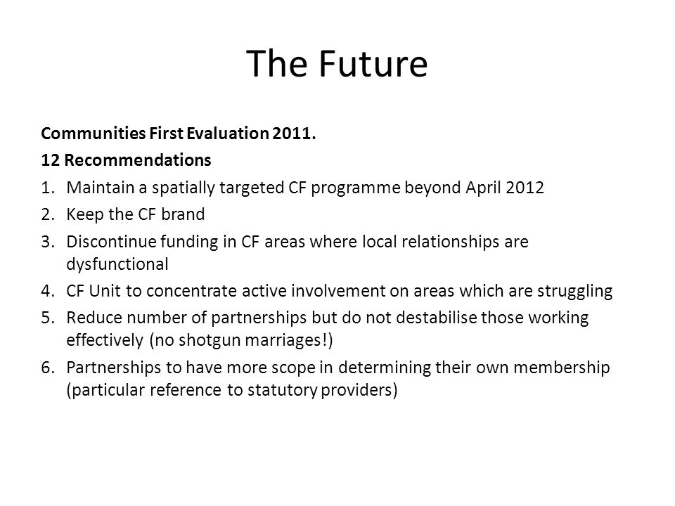 The Future Communities First Evaluation Recommendations 1.