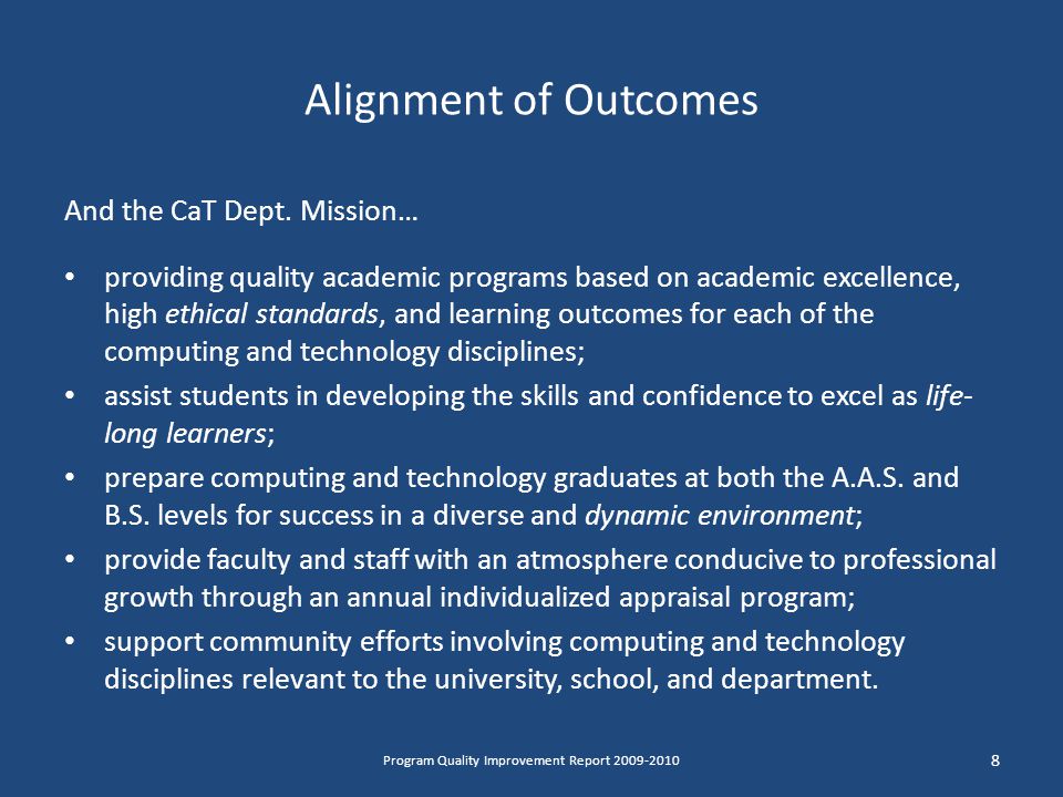 Alignment of Outcomes And the CaT Dept.