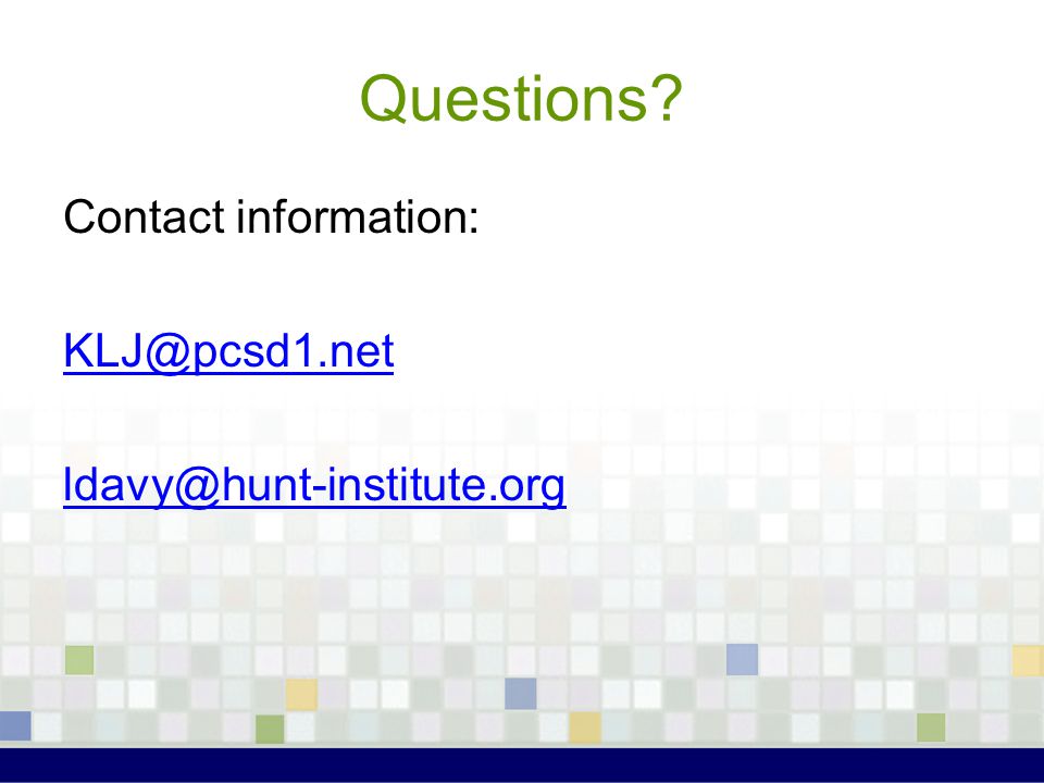 Questions Contact information: