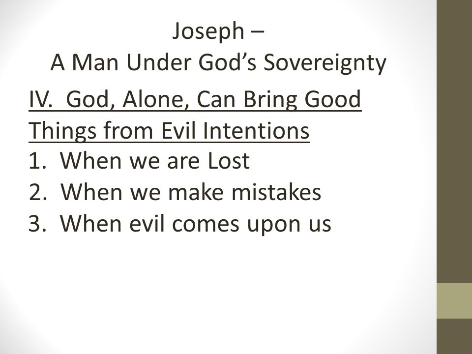 Joseph – A Man Under God’s Sovereignty IV.