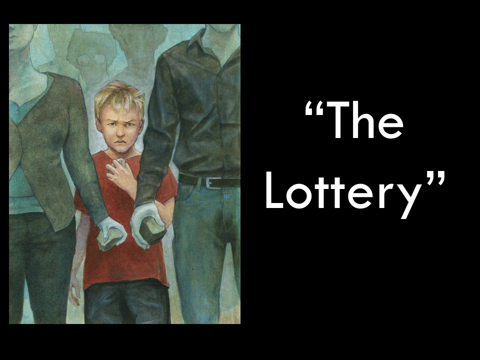The lottery essay prompt