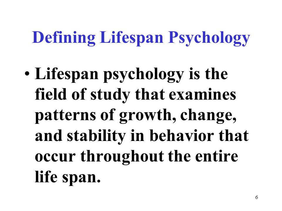 a study on the field of lifespan development a study on the field of lifespan development
