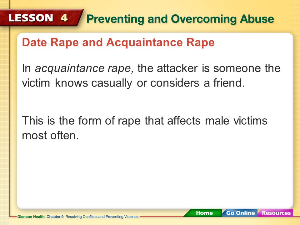 Date Rape and Acquaintance Rape Date rape is one of the most common forms of rape.