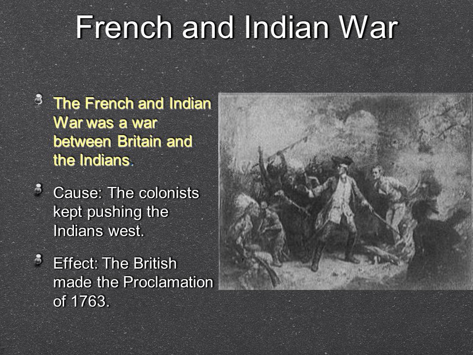 French and Indian War The French and Indian War was a war between Britain and the Indians.