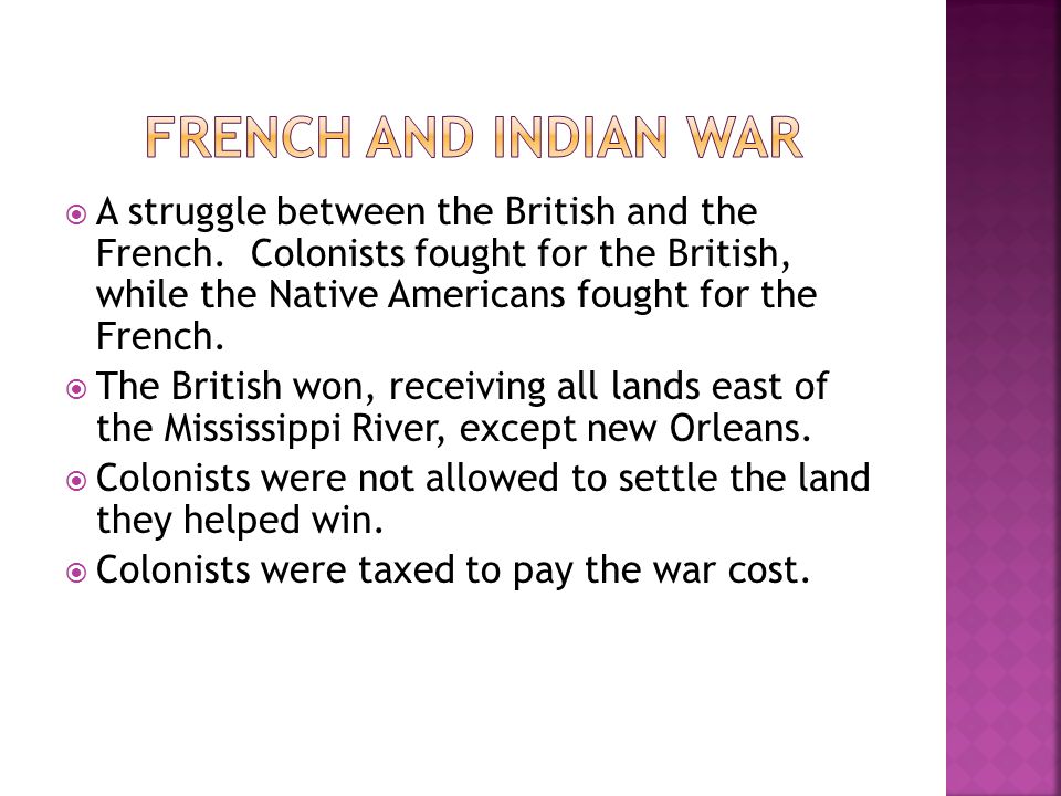  A struggle between the British and the French.
