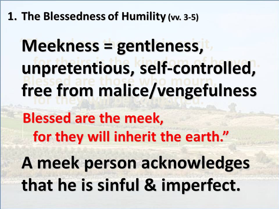 1.The Blessedness of Humility (vv.