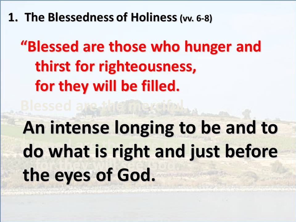 1.The Blessedness of Holiness (vv.